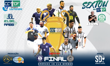 SEXTOU na CCDF: Grande Final da ‘Copa das Copas’ entre o ‘BADALADO’ vs o ‘RELÂMPAGO’